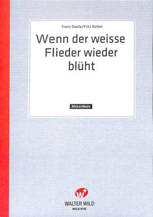 F. Doelle: Wenn Der Weisse Flieder Blüht
