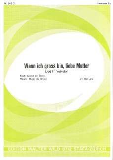 H. de Grooth: Wenn Ich Groß Bin, Liebe Mutter
