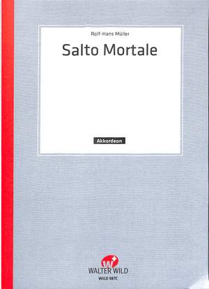 Rolf-Hans Müller: Salto Mortale