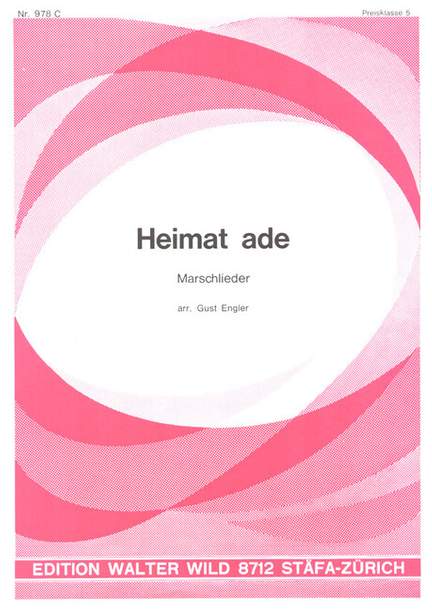 Gust Engler: Heimat Ade