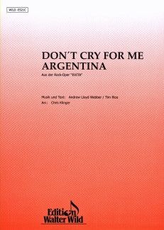 Andrew Lloyd Webber_Tim Rice: Don't Cry For Me Argentina