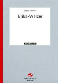Fridolin Feldmann: Erika Walzer