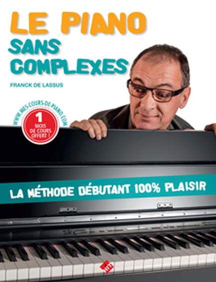 Franck de Lassus: Le Piano Sans Complexes