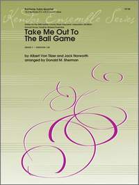 Albert von Tilzer_Jack Norworth: Take Me Out To The Ball Game