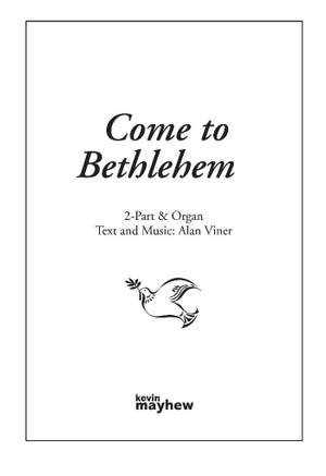 Alan Viner: Come To Bethlehem