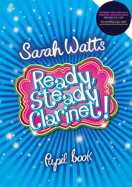 Sarah Watts: Ready Steady Clarinet
