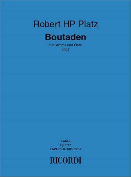 Robert HP Platz: Boutaden