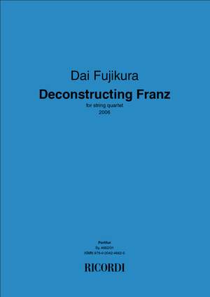Dai Fujikura: Deconstructing Franz
