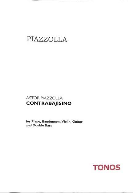 Astor Piazzolla: Contrabajisimo