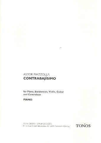 Astor Piazzolla: Contrabajisimo