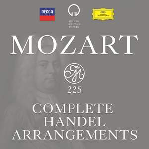 Mozart 225: Complete Handel Arrangements
