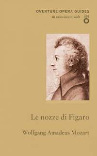 Le nozze di Figaro (The Marriage of Figaro)