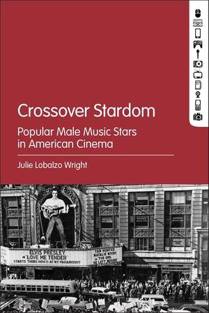Crossover Stardom: Popular Male Music Stars in American Cinema
