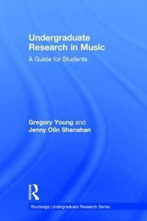 Undergraduate Research in Music: A Guide for Students