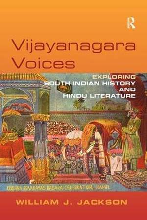 Vijayanagara Voices: Exploring South Indian History and Hindu Literature
