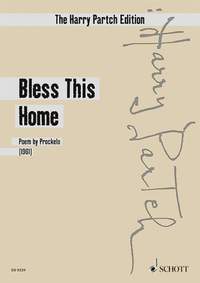 Partch, H: Bless This Home