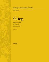 Edvard Grieg: Peer Gynt Suite No. 2 Op. 55