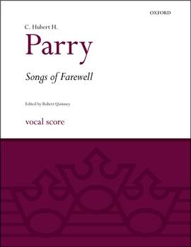Parry, C. Hubert H.: Songs of Farewell