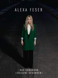 Alexa Feser: Das Songbook "Goldene Sekunden"