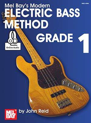John Reid: Modern Electric Bass Method Grade 1