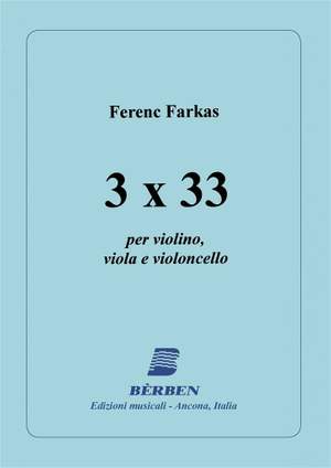 Ferenc Farkas: 3x33