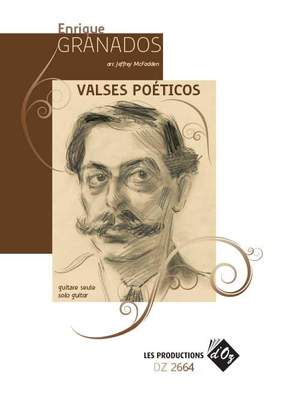 Enrique&#x20;Granados&#x3A;&#x20;Valses&#x20;Po&#x00E9;ticos