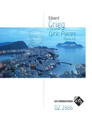 Edvard&#x20;Grieg&#x3A;&#x20;Lyric&#x20;Pieces,&#x20;Op.&#x20;43