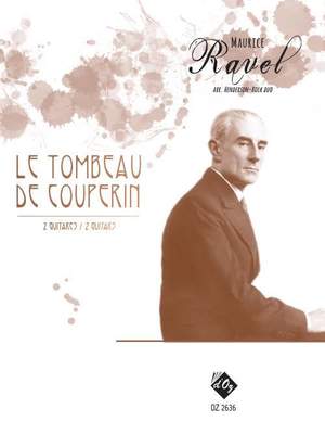 Maurice Ravel: Le Tombeau De Couperin