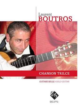 Laurent Boutros: Chanson Trilce