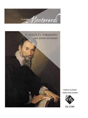 Claudio Monteverdi: Si Dolce EL Tormento