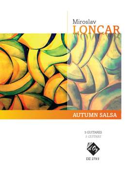 Miroslav Loncar: Autumn Salsa