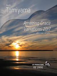 Siyoh Tomiyama: Amazing Grace Variations 2017, Op. 27A