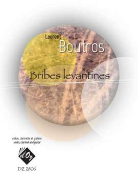 Laurent Boutros: Bribes Levantines