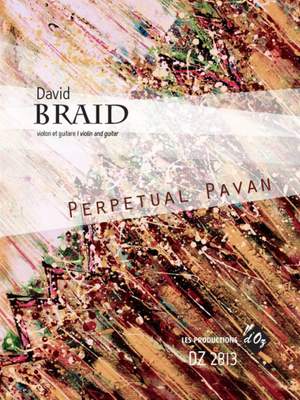 David Braid: Perpetual Pavan