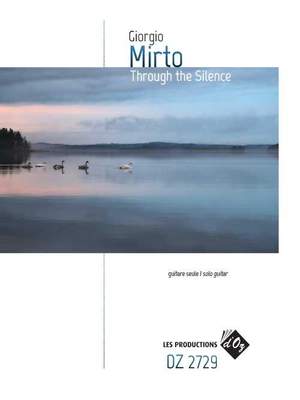 Giorgio Mirto: Through The Silence
