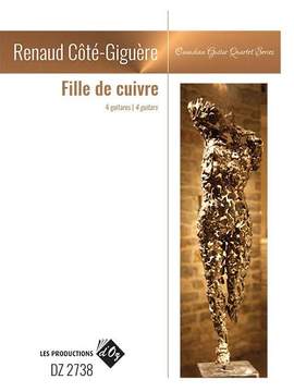 Renaud Côté-Giguère: Fille De Cuivre