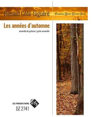 Renaud Côté-Giguère: Les Années D'Automne