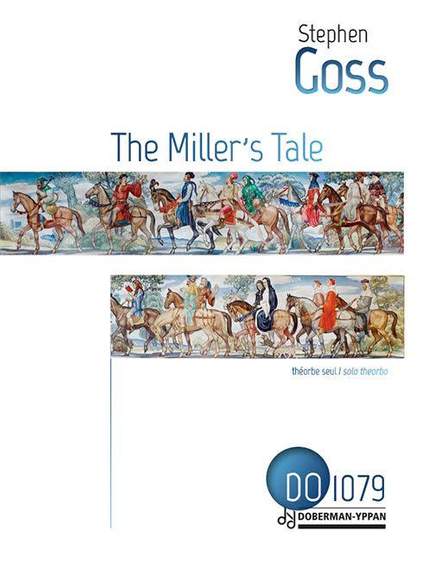 Stephen Goss: The Miller's Tale