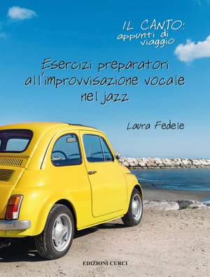 Laura Fedele: Il Canto: Appunti Di Viaggio