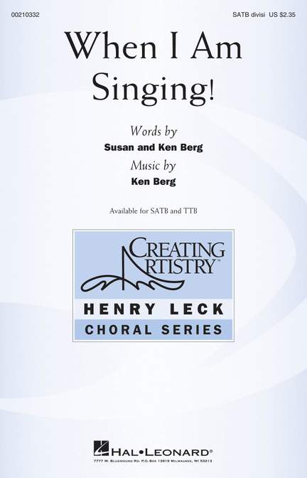 Ken Berg: When I Am Singing!