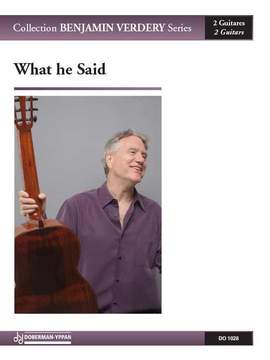Benjamin Verdery: What He Said