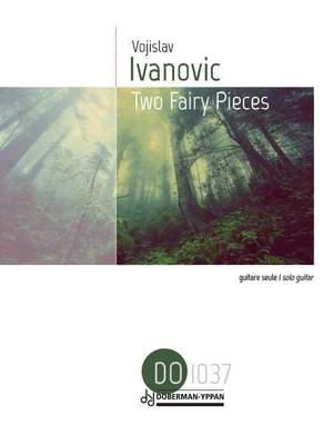 Vojislav Ivanovic: Two Fairy Pieces