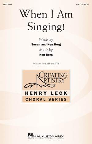 Ken Berg: When I Am Singing!