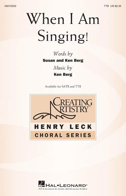Ken Berg: When I Am Singing!