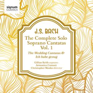 JS Bach: The complete Solo Soprano Cantatas, Vol. 1