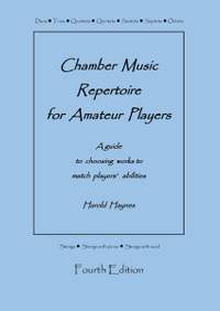Harold Haynes: Chamber Music Repertoire for Amateur Players