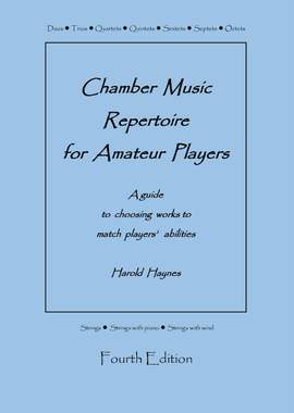Harold Haynes: Chamber Music Repertoire for Amateur Players