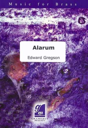 Edward Gregson: Alarum