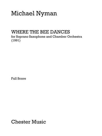 Michael Nyman: Where The Bee Dances
