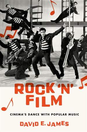 Rock 'N' Film: Cinema's Dance With Popular Music